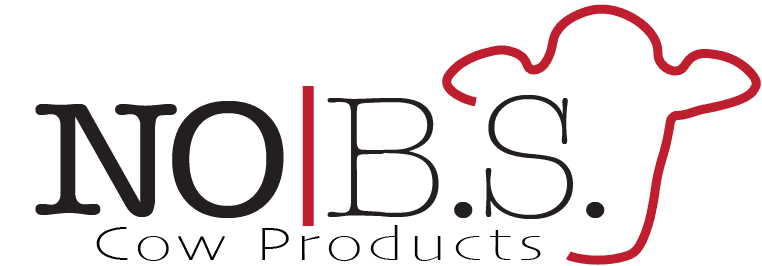 No B.S. Cow Products